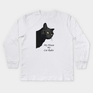 Black Cat: My House My Cat Rules Kids Long Sleeve T-Shirt